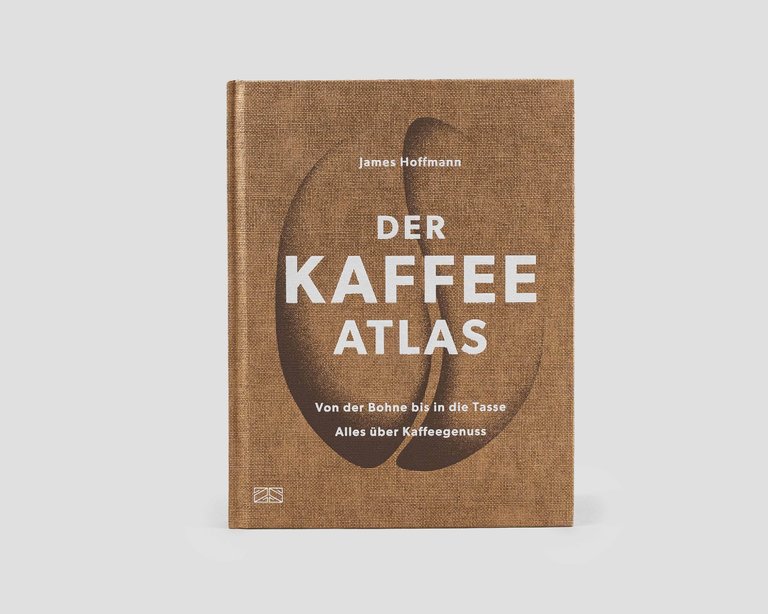 Der Kaffeeatlas von James Hoffmann: Die ganze Welt des Spitzenkaffees 